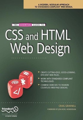 The Essential Guide to CSS and HTML Web Design by Craig Grannell (English) Paper