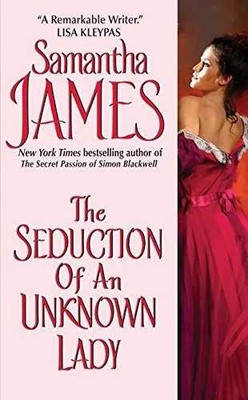 The Seduction of an Unknown Lady - Paperback, by James Samantha - Acceptable