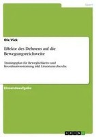 Ole Vick | Effekte Des Dehnens Auf Die Bewegungsreichweite | Taschenbuch (2019)