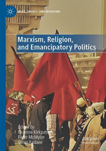 Marxism, Religion, And Emancipatory Politics Graeme Kirkpatrick (U. A.) Buch-image