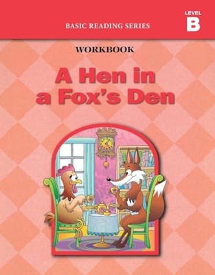 Hen in a Fox's Den (Level B Workbook), Basic Reading Se -  NEW Donald Rasmusse 2
