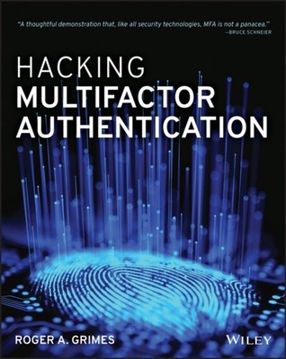 Hacking Multifactor Authentication by Roger A. Grimes PAPERBACK 9781119650799