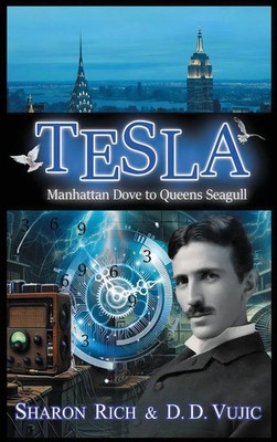 Tesla | Manhattan Dove to Queens Seagull | Sharon Rich (u. a.) | Buch | Englisch