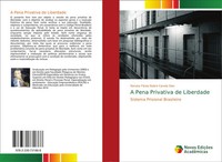 Renata FláVia Nobre Canela Dias | A Pena Privativa De Liberdade | Taschenbuch