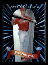 1999 Topps Tek Pat Burrell FantasTEK Phenoms #F3 Philadelphia Phillies U2556