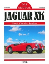Porter: Jaguar XK / Coupé - Cabriolet  Typen-Handbuch/Technik/Oldtimer/Reparatur