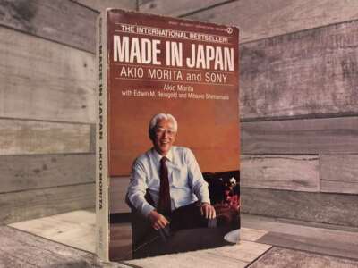 Made in Japan: Akio Morita and Sony (Signet) by Akio Morita