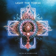 Image of Light The Torch - You Will Be The Death Of Me - Vinyl Record VINYL - H23z