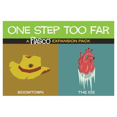 Fiasco Roll Playing Game: One Step Too Far Expansion Pack