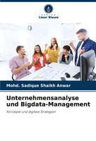 Mohd. Sadique Shaikh Anwar | Unternehmensanalyse Und Bigdata-Management | Buch