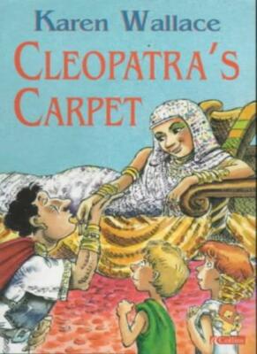 Cleopatra's Carpet (Collins Red Storybooks) By Karen Wallace