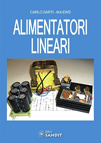 9788869281259 Alimentatori lineari - Carlo Sarti