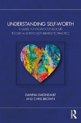 Dawna Daigneault Chris Brown Understanding Self-Worth (Taschenbuch) (US IMPORT)