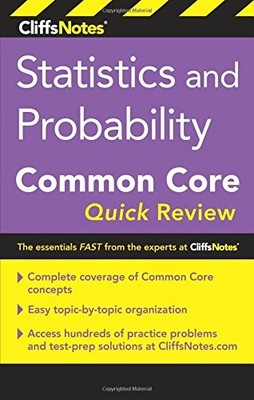 CLIFFSNOTES STATISTICS AND PROBABILITY COMMON CORE QUICK By Alikhani Malihe M.s.