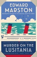 Murder On The Lusitania Edward Marston