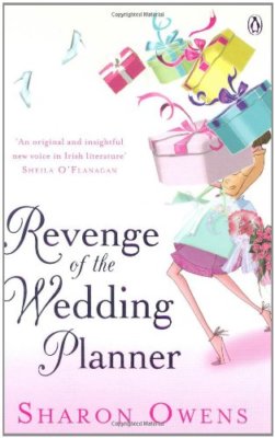 Revenge of the Wedding Planner,Sharon Owens
