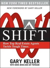 Shift: How Top Real Estate Agents Tackle Tough Times - Paperback - VERY GOOD