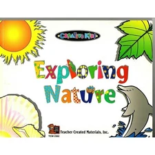 Teacher Created Materials Creative Kids Exploring Nature Paperback