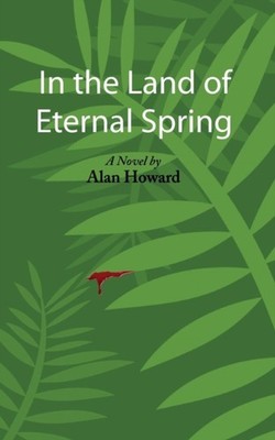 Howard - In the Land of Eternal Spring - paperback or softback - G555z