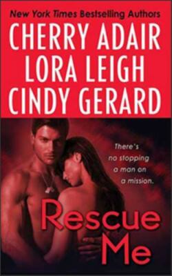 Rescue Me: Tropical Heat, Desert Heat, Prim- 0312948425, paperback, Cherry Adair