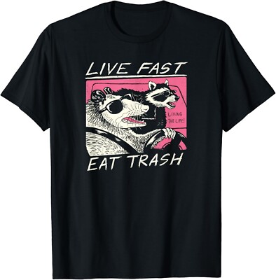 Live Fast_ Eat Trash Gift Tee Unisex T-Shirt