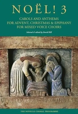 Noel! 3 | For Advent, Christmas & Epiphany for Mixed Voice Choirs | Corporation