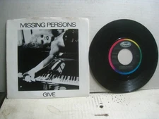 Missing Persons Give / Clandestine People *Capitol 45 rpm (NM-)