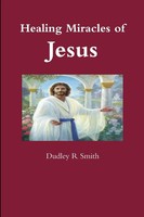 Dudley Smith | Healing Miracles Of Jesus | Taschenbuch | Englisch (2014)