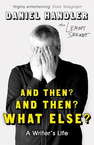 And Then? And Then? What Else? by Daniel Handler, Lemony Snicket - 9781836430339 - Image 5