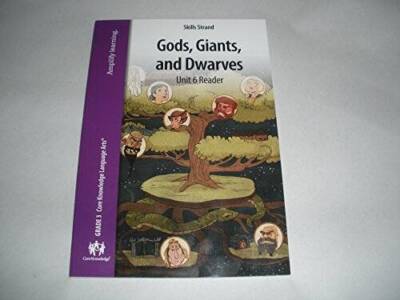 Core Knowledge Language Arts Skills Strand Gods, Giants, and Dwarves (Gra - GOOD