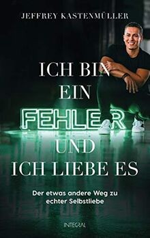 Ich bin ein Fehler, und ich liebe es: Der etwas andere W... | Buch | Zustand gut