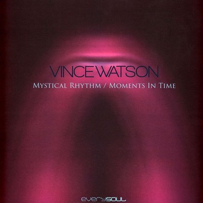 Vince Watson - Mystical Rhythm / Moments In T (Vinyl 12'' - 2022 - EU - Original)