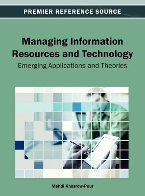 D. B. A. Mehdi Khosrow-Pour | Managing Information Resources and Technology
