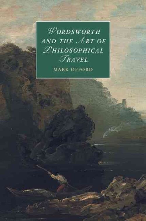 Wordsworth Art Philosophical Travel 113 Mark Offord Hardcover 9781107155589 LN