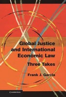 Frank J. Garcia | Global Justice And International Economic Law | Buch (2014)