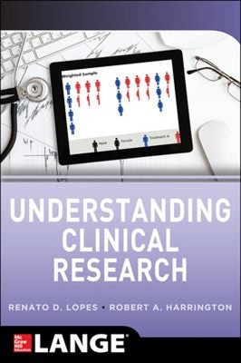Understanding Clinical Research Renato D., Harrington, Robert A.