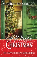 A Whyte Christmas Michele Brouder Taschenbuch Kartoniert / Broschiert Englisch