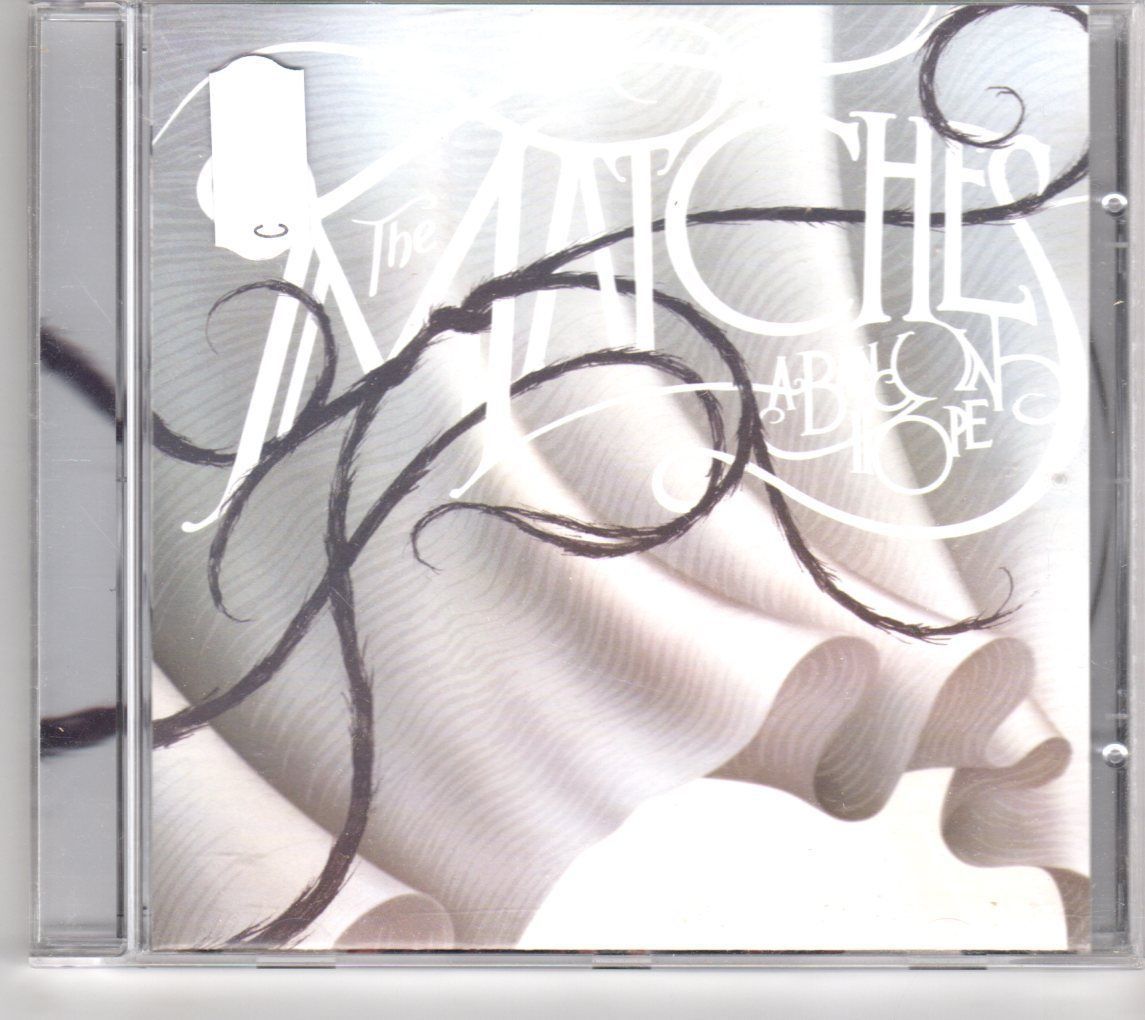 (GM306) The Matches, A Band In Hope - 2008 CD