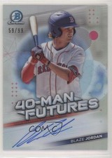 2021 Bowman Chrome 40-Man Futures Auto 59/99 Blaze Jordan #FMFA-BJ Auto 07yt