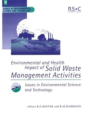 R E Hester Environmental and Health Impact of Solid Waste Management (Paperback)