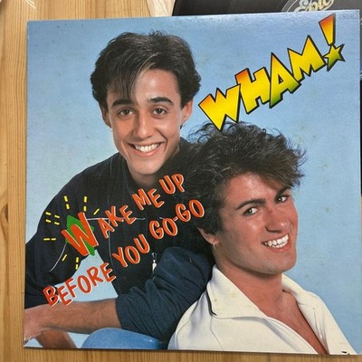   WAKE ME UP BEFORE YOU GO-GO / WHAM! Record