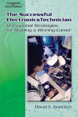 The Successful Electronics Technician Paperback David L. Goetsch