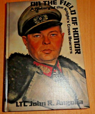 Knight's Cross Bearers ON THE FIELD OF HONOR Vol 2 Angolia 1st Ed Bender WWII