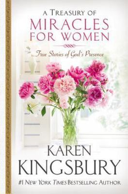 Treasury of Miracles for Women : True Stories of G