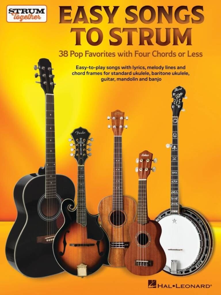 Easy Songs to Strum (Guitar) – 38 Pop Favorites with Four Chords or Less