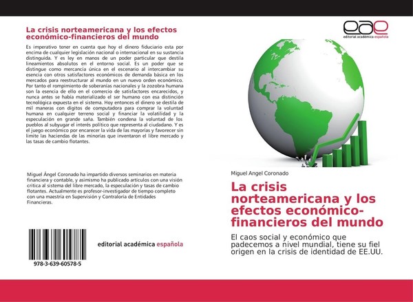 La Crisis Norteamericana Y Los Efectos EconóMico-Financieros Del Mundo Miguel An-image