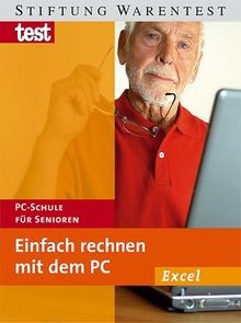 Einfach Rechnen mit dem PC. PC-Schule für Senioren.... | Buch | Zustand sehr gut