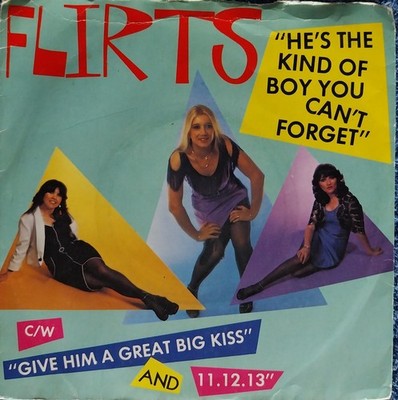 Flirts: He's The Kind Of Boy You Can't Forget 7'' Vinyl Single 1979 Very Good +