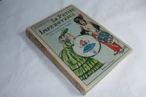 Livre avec Illustration La petite Impératrice Cremnitz 1911 (59108) | eBay