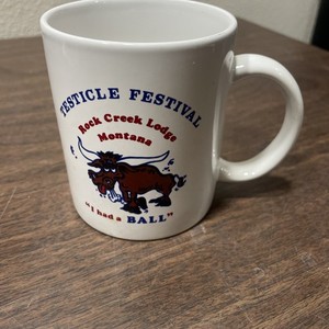 Testicle Festival Rock Creek Lodge Montana "I had a Ball" Coffee Mug